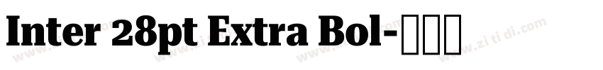 Inter 28pt Extra Bol字体转换